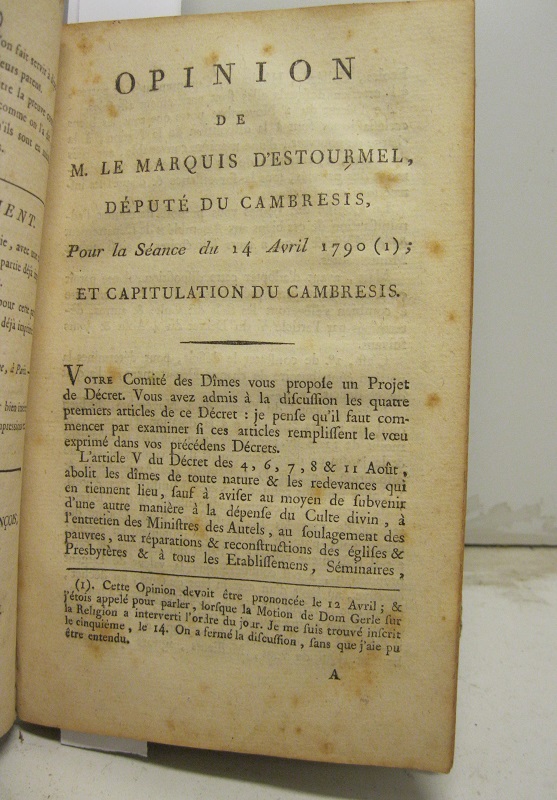 Opinion de M. La Marquis D'Estourmel député de Cambresis pour la séance du 14 avril 1790 et capitulation du Cambresis